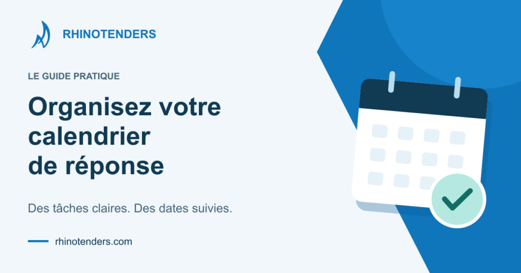 Organisez votre calendrier de réponse : un calendrier illustré accompagne le guide RhinoTenders.